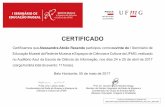 CERTIFICADO - UFMG · CERTIFICADO Certiﬁcamos que Carina Rafaela de Camargos Manoel ouvinte doparticipou como I Seminário de Educação Museal da Rede de Museus e Espaços de Ciências
