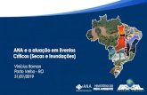 ANA e a atuação em Eventos Críticos (Secas e Inundações) · Eventos Críticos no Brasil. Rede Hidrometeorológica Nacional (RHN) • 4.823 estações • 2.066 fluviométricas