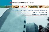 Editorial - Secção Regional do Norte da Ordem dos Médicosnortemedico.pt/Revistas/NM23.pdf · 2017-03-02 · texto do acto médico que, como sabem, se revelou um verdadeiro êxito,