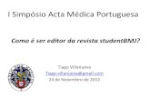 I Simpósio Acta Médica Portuguesa...Apresentaçao s. Student BMJ: Firefox BMI Student BMJ: Student BMJ need... student. bmj.com Student BMJ needs you Mozilla Firefox Google Primary