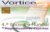 Informativo sobre Magnetismo Vortice/JORNAL VORTICE 35 ABRIL 2011.pdfInformativo sobre Magnetismo Lançada a obra Manual do Estudante Magnetizador, do Barão du Potet, língua portuguesa
