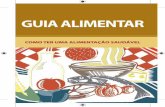 GUIA ALIMENTAR - nutritotal.com.brnutritotal.com.br/pro/wp-content/uploads/sites/3/... · “Dez Passos para uma Alimentação Saudável”. Este Guia de bolso traz também um teste