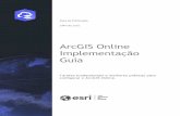 ArcGIS Online Implementação Guia · recomendações para criar uma página inicial eficiente: Torne sua página inicial profissional e bem organizada. Utilize um banner e logotipo