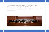 Relatório de Atividades e Contas – 2013/2014 · Relatório de Atividades e Contas – 2013/2014 Associação Académica da Faculdade de Direito de Lisboa 13 de Março de 2014 .