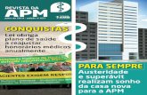 CONQUISTAS - Associação Paulista de Medicinafundamental para o resultado obtido, pois, ao fim de 2012, já alcançamos um balanço positivo em um mi-lhão de reais. Nos meses seguintes,