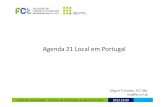 Agenda 21 Local em Portugal - Universidade de Coimbra · A Agenda 21 Local, surgiu na sequência da Conferência das NaçõesUnidassobreAmbiente e Desenvolvimento, realizada no Rio