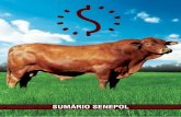 SUMÁRIO SENEPOL · Apresentação A primeira edição do sumário de touros da raça Senepol é uma ferramenta muito impor-tante para a evolução de nossos rebanhos. Este sumário