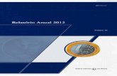 Relatório Anual 2012Relatório Anual 2012 Volume 48 ISSN 0104-3307 CGC 00.038.166/0001-05 Boletim do Banco Central do Brasil Brasília v. 48 Relatório 2012 P. 1 - 225 2 Boletim do