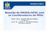 Reunião da PROPG/UFSC com os Coordenadores de PPGs£o-de... · Reconhecimento de diplomas estrangeiros de pós-graduação stricto sensu 8. Calendário acadêmico pós-graduação