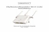PA/Router/Repetidor Wi Fi 11AC Simultâneoftp.assmann.com/pub/DN-/DN-70184___4016032385066/DN-70184_q… · PA/Router pode lidar com um sinal sem fios de 2,4G Hz ou 5 GHz e repetir