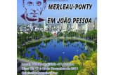 em João Pessoa COLÓQUIO inscrição no Colóquio Merleau-Pont ... · estaremos promovendo o Colóquio Merleau-Ponty em João Pessoa, a realizar-se de 16 a 18 de Novembro de 2011,