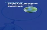 Proposta para um Sistema de Indicadores de Desenvolvimento ... · O presente documento – Proposta para um Sistema de Indicadores de Desenvolvimento Sustent ável – engloba 132