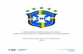 CONFEDERAÇÃO BRASILEIRA DE FUTEBOL DIRETORIA DE …de dirigente, nos moldes definidos no ponto 13 da seção de Definições do Estatuto da FIFA, para a prestação de quaisquer