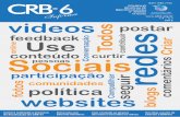 2012 videos Todos feedback Sociais online Use pessoas ...blog.crb6.org.br/wp-content/uploads/2012/11/revista_completa.pdf · CRB-6 Informa - Belo Horizonte - v. 4 - n. 1 - 2012 3