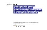 CADERNOS 3 TÉCNICOS PROCIV Manual de apoio à elaboração e ... · EDIÇÃO: AUTORIDADE NACIONAL DE PROTECÇÃO CIVIL SETEMBRO DE 2008 3 Manual de apoio à elaboração e operacionalização