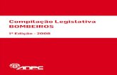 MINISTÉRIO DA ADMINISTRAÇÃO INTERNA · COMPILAÇÃO LEGISLATIVA – BOMBEIROS 2 FICHA TÉCNICA Título: Compilação Legislativa – BOMBEIROS Edição: Autoridade Nacional de