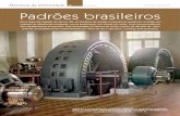 Memória da eletricidade 58 Padrões brasileiros · 2017-07-13 · máquinas importadas, projetadas para determinada frequência. As advindas da Alemanha funcionavam em 50 Hz, e as