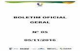 BOLETIM OFICIAL GERAL Nº 05 05/11/2016 - UNIFAP · 2019-02-25 · BOLETIM OFICIAL GERAL Nº 05 - 05/11/2016 COMITÊ LOCAL ATENÇÃO! Solicitamos a gentileza de todos os participantes