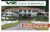 32 ANOSde sucesso da EMBRAPA Gado de Leite · Jan/Fev/Mar 2009 - Ano XXVIII #100 Publicação Oficial do Conselho Regional de Medicina Veterinária do Estado de Minas Gerais Capa