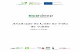 Avaliação de Ciclo de Vida do Vinho - …ecodeep.org/wp-content/uploads/2016/01/5-Ecodeep...2016/01/05  · Escola Superior Agrária de Coimbra – Instituto Politécnico de Coimbra