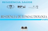 RESIDÊNCIA DE FONOAUDIOLOGIA 2013 - Cepuerj Fono(res_saude).pdf · - O Programa de Residência foi reconhecido como modalidade de pós-graduação Lato-Sensu através da Resolução