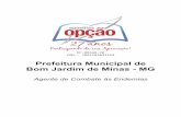 Prefeitura Municipal de Bom Jardim de Minas - MG · 2020-04-07 · Linguagem dos conjuntos: o conjunto dos números naturais, inteiros, racionais e reais. Operações de adição,