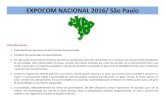 EXPOCOM NACIONAL 2016/ São Paulo - Portal Intercom · PDF file 2020-06-20 · EXPOCOM NACIONAL 2016/ São Paulo Instruções Gerais: 1. Cada trabalho tem rigorosamente até 15 minutos