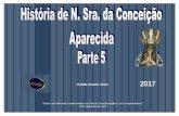 Vivaldo Armelin Júnior 2017vivajesusbr.com/files/HistNSraApar2017-05.pdf · O grande e crescente número de devotos e romarias foi o motivo para a construção da nova Basílica.