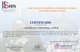 Certificado - IV SERES - Participante€¦ · LUCRECIA FERREIRA LOPES Rio de Janeiro, 30 de maio de 2016 Maria Helena S. Mandelbaum Presidente SOBENDE Ivany M. de Carvalho Baptista