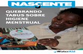 Quebrando tabus sobre higiene menstrual Nascente 1.pdfPlano Director de Saneamento do Grande Maputo. A nível interno, tratamos do Workshop de Avaliação do Primeiro ano do Pro-jecto
