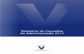 Relatório do Conselho de Administração da Valora, S.A. · 2020-03-27 · VALORA Serviços de Apoio à Emissão Monetária, S. A. 10 • 244,9 milhões de notas para exportação;