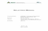 RELATÓRIO MENSALportal-hml.antt.gov.br/backend/galeria/arquivos/03... · Concessão de Rodovias Federais, iniciando a operação da BR-040 em 1º de março de 1996. A companhia administra