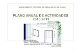 PLANO ANUAL DE ACTIVIDADES 2010/2011 - drealentejo.pteb23n1elvas.drealentejo.pt/file.php/1/PAA_2010_-2011.pdf · O Plano Anual de Actividades é um documento de planeamento que «define,