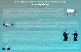 POLÍTICA DE ÉTICA EMPRESARIAL...Política de Ética Empresarial A Neoplas visa orientar e minimizar sua exposição, de seus colaboradores e fornecedores a quaisquer infrações