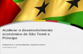 Acelerar o desenvolvimento económico de São Tomé e Príncipe · 2º maior crescimento económico insular nos últimos 14 anos, a seguir a Macau (taxa anual de crescimento composto