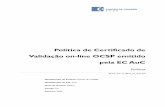 Política de Certificado de Validação on-line OCSP …...PJ.CC_24.1.2_0012_pt_AuC.pdf Versão: 2.0 AuC Política de Certificado de Validação on-line OCSP emitido pela EC AuC Página