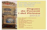 XVIIè Festival de Música de Tardor del 6 de …...vos a la dissetena edició del FESTIVAL DE MÚSICA DE TARDOR ORGUES DE PONENT I DEL PIRINEU 2015. D’ençà la seva creació l’any