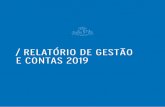 RELATÓRIO DE GESTÃO E CONTAS 2019 Estratégicos... · 2020-05-15 · Aulas de Básicas de domínio da Língua Portuguesa 270 273 14.6. Educação Física 274 VIII Torneio inter