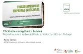 Eficiência energética e hídrica€¦ · Eficiência energética e hídrica Desafios e oportunidades nos edifícios Potencial poupanças combinadas 50% ... baseline de consumos.