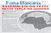 Folha Bancaria · 2012-11-06 · Folha Bancaria São Paulo terça e quarta-feira 6 e 7 de novembro de 2012 número 5.601 Mín. 160C Mín. 160C Máx. 27 0C Máx. 29 C ter qua A uxiliar