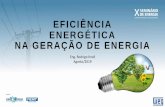 EFICIÊNCIA ENERGÉTICA NA GERAÇÃO DE · PDF file Eficiência Energética em Turbinas a Vapor Eficiência Energética em Hidrogeradores Overview da WEG. WEG é uma empresa global