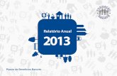 Relatório Anual 2013...3 Relatório Anual 2013 Mensagem da Diretoria2013: um ano dedicado a você Para a Banorte, cuidar do seu plano de previdência é construir, em parceria com