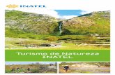 Turismo de Natureza INATEL - INATEL TURISMO€¦ · CASTELO DE VIDE Com o enquadramento paisagístico tão especial do Parque Natural da Serra de São Mamede temos dois destinos absolutamente