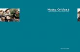 Massa Crítica 3 - Repositório da Universidade de Lisboa ...repositorio.ul.pt/bitstream/10451/1842/1/9789729086267.pdf · Plano de Acção para o Quadriénio 2009-2013 ÍNDICE 7