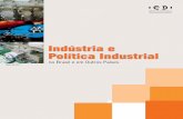 Indústria e Política Industrialretaguarda.iedi.org.br/midias/artigos/4e29efc37b032090.pdfC om o trabalho “Indústria e Política Industrial no Brasil e em Outros Pa-íses”, o