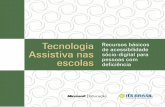 TECNOLOGIA ASSISTIVA NAS - UFJF · gerais e critérios básicos para a promoção da acessibilidade das pessoas portadoras de defi-ciência ou com mobilidade reduzida. A efetiva-ção