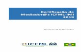 Certificação de Mediador@s ICFML-IMI 2019br.icfml.org/.../07/00-Brochura_N1-Cert...semestre.pdf · 00 Brochura_N1 Cert Mediadores 2019 2 semestre Created Date: 7/2/2019 4:46:37
