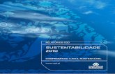 SUSTENTABILIDADE 2010 - Caixa Geral de Depósitos · Sustentabilidade para os seus projectos, mobilizando a socieda-de civil, para esta plataforma inovadora de investimento social.