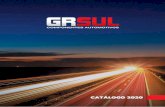 GRSUL Componentes Automotivos Ltdagrsul.ind.br/wp-content/uploads/2020/05/Catalogo-2020... · 2020-05-07 · iveco stralis novo straus / eurotech toco (le) cod original: sp1387d paralama