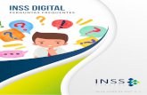 INSS DIGITAL · 2019-05-20 · O INSS Digital irá ampliar os canais de atendimento e não restringir o acesso aos serviços prestados pelo INSS. O segurado vai ter a opção de continuar